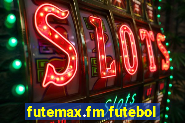 futemax.fm futebol